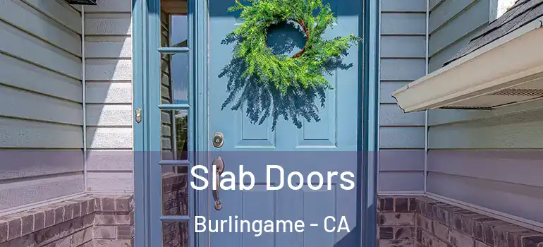  Slab Doors Burlingame - CA